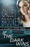 [Finley Creek 04] • If the Dark Wins (Finley Creek Book 4)